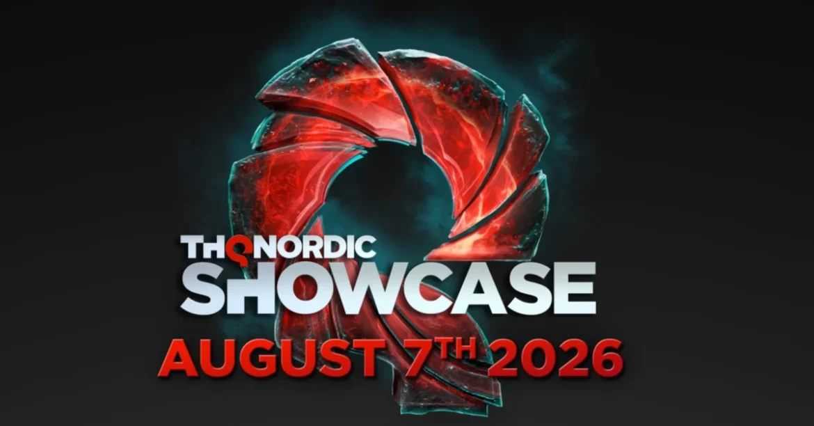 Confirmed Games for THQ Nordic Digital Showcase This August